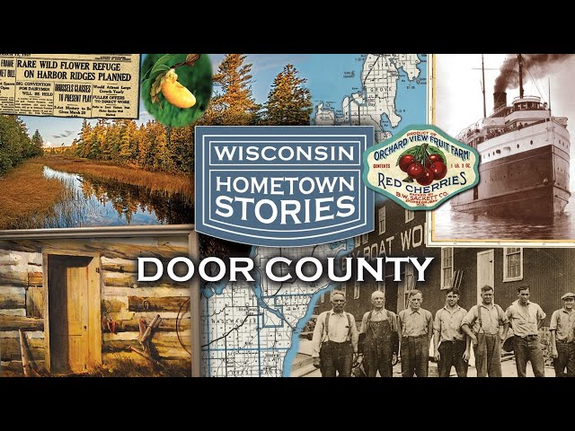 Wisconsin Hometown Stories: Door County