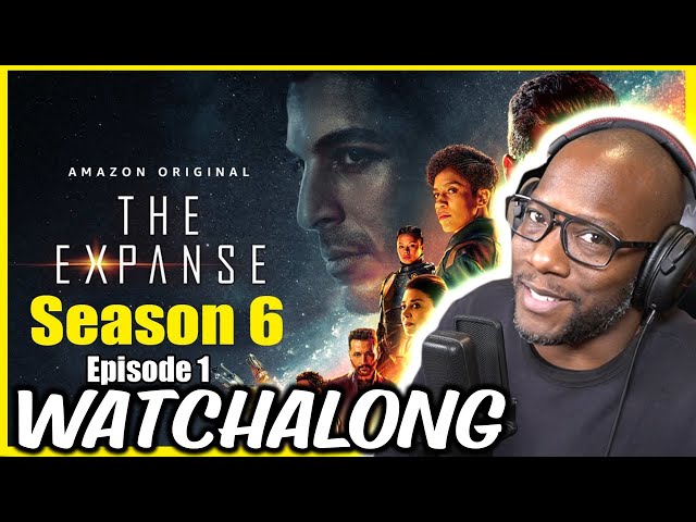 The Expanse Season 6 Episode 1 Watch Along