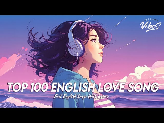 Top 100 English Love Song 🌸 New Tiktok Viral Songs 2024 | Chill Spotify Playlist Covers With Lyrics