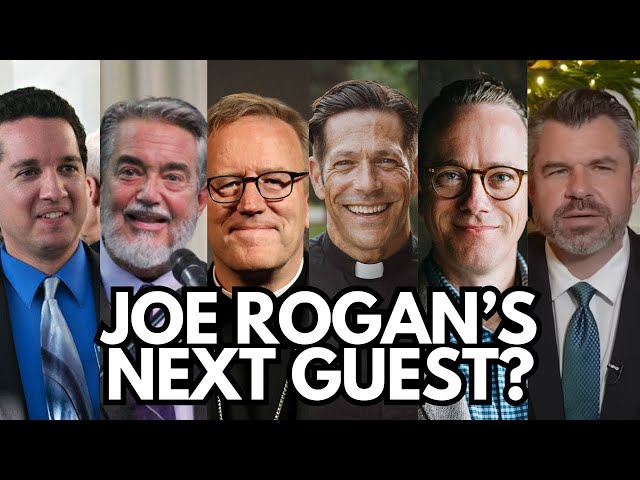 The Top Ten Catholics Who Should Be Guests On Joe Rogan