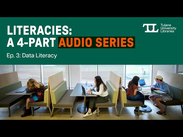 Literacies, Ep. 3: Data Literacy