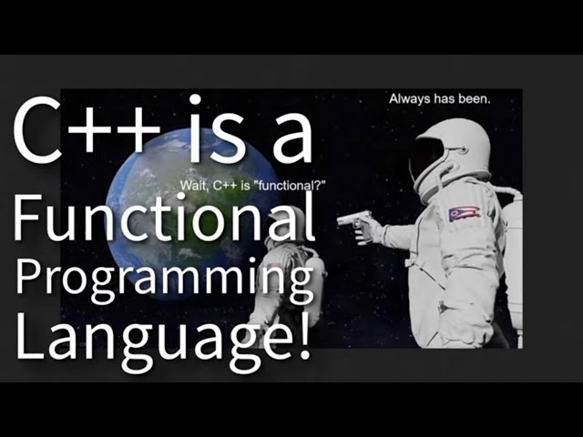 C++ Weekly - Ep 450 - C++ is a Functional Programming Language