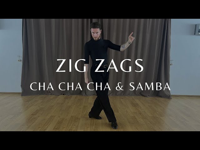 Zig Zags (Cha Cha Cha, Samba)