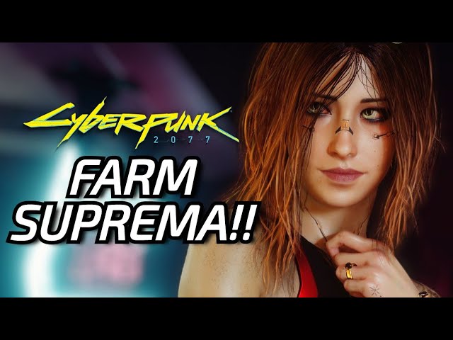 FARM DE XP, EDINHOS E MATERIAIS EM CYBERPUNK 2077!!! PATCH 2.21