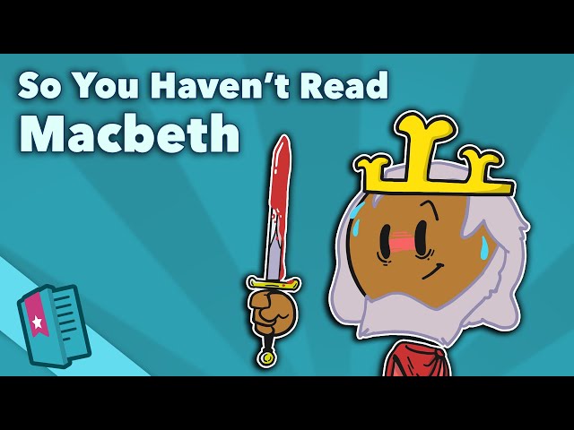 Macbeth - William Shakespeare - So You Haven't Read