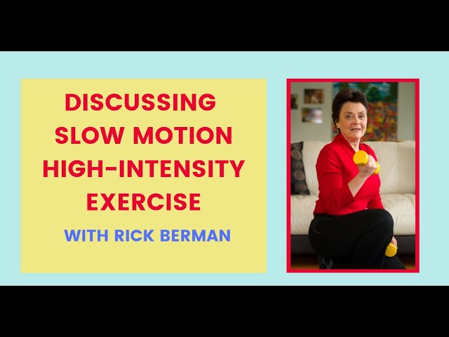 Discussing slow motion, high intensity training