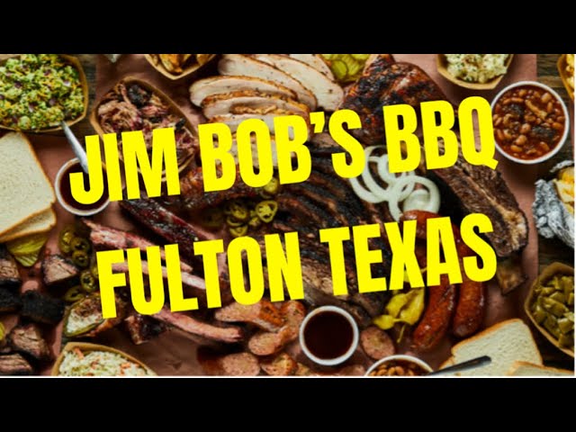 Jim Bob’s BBQ in Fulton Texas