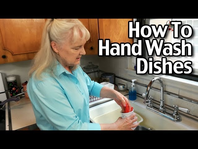 How To Wash Dishes By Hand - Wash Dishes Efficiently Using Less Water