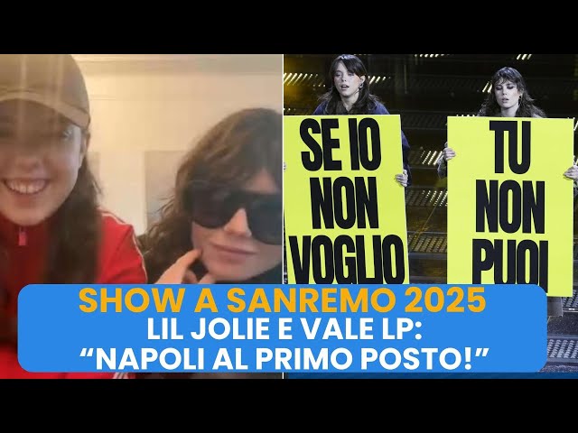 VALE LP e LIL JOLIE ribaltano SANREMO 😍 "IL NAPOLI e mia madre al 1°posto" | Kvara? Scelgo Lavezzi