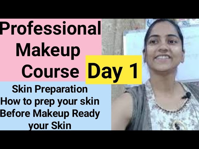 Makeup Course l Professional Makeup Tutorials l Skin Preparation l Class 1