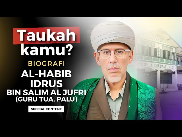 Mengenal Habib Idrus bin Salim Al Jufri, Guru Tua Palu, Simak Sekarang ❗| Nabawi TV