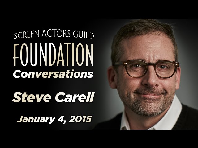 Steve Carell Career Retrospective | SAG-AFTRA Foundation Conversations