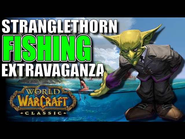 WoW Classic (Phase 4 ZG Release): Complete Stranglethorn Fishing Extravaganza Guide, and HOW TO WIN!