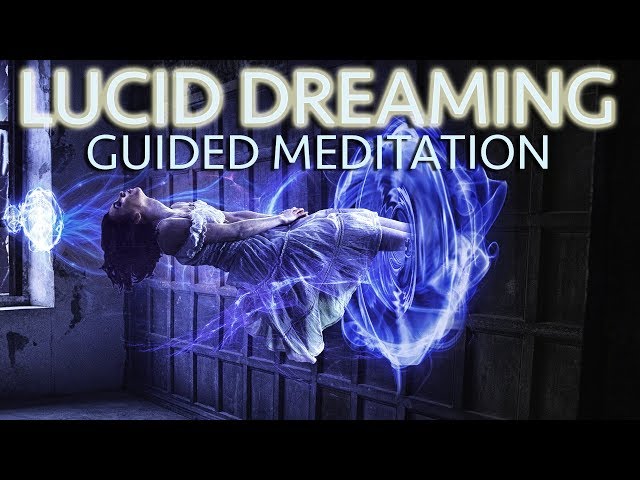 Lucid dreaming Guided meditation - A vivid dream Experience