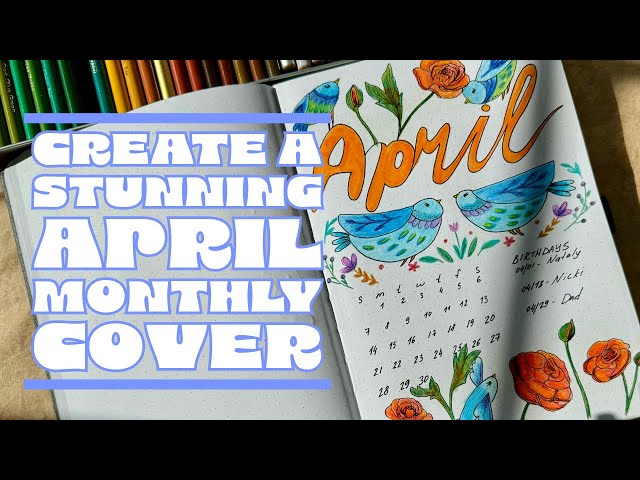 Bullet Journal Beauty: April 2024 Monthly Cover