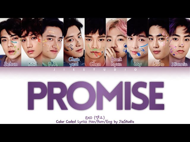 EXO (엑소) - Promise (약속) (Han/Rom/Eng Color Coded Lyrics)