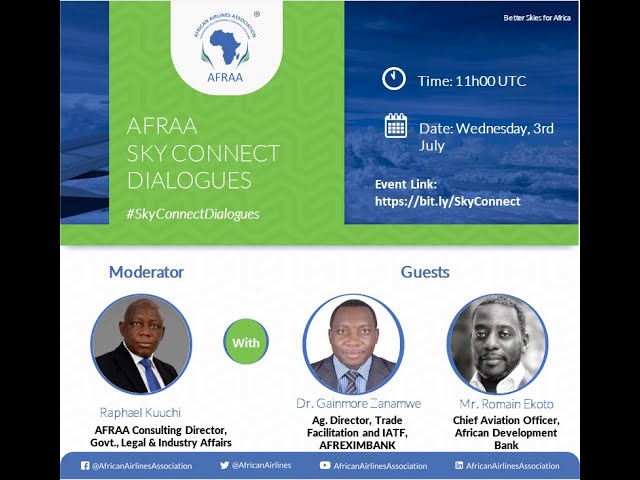 2024 July Edition: AFRAA SkyConnect Dialogues with AFREXIMBANK and AFDB on Aviation Financing