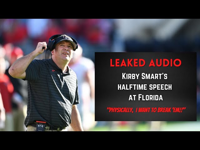 Leaked Audio: Kirby Smart's halftime speech at Florida