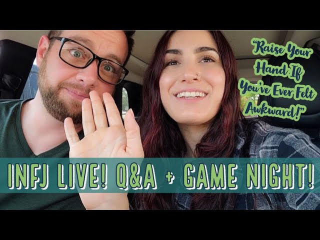 INFJ Live! Q&A plus Game Night!