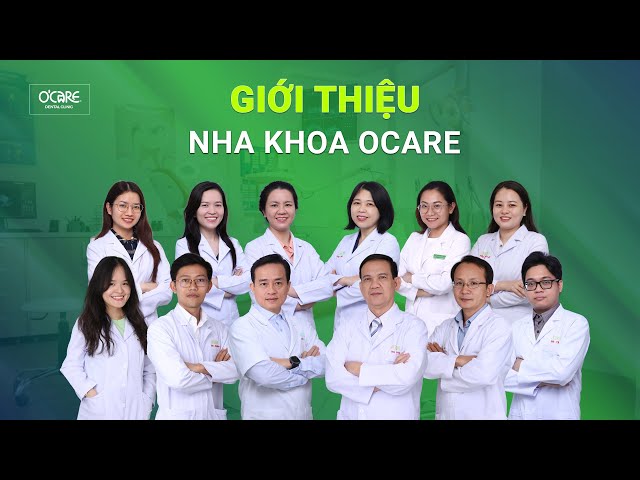 Giới Thiệu Nha Khoa Ocare