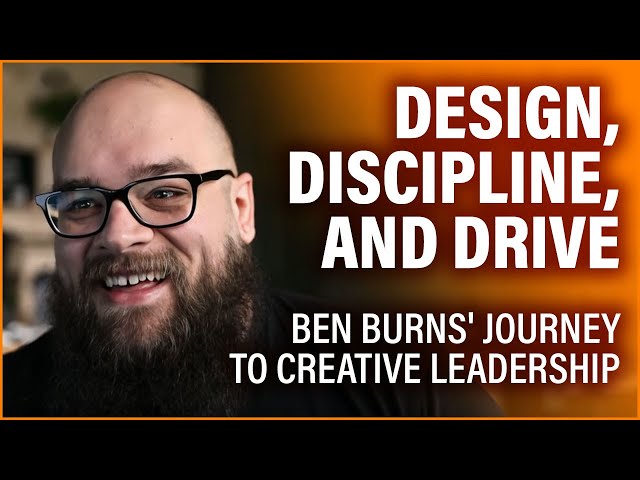 Ben Burns | Finding Your Unique Design Style