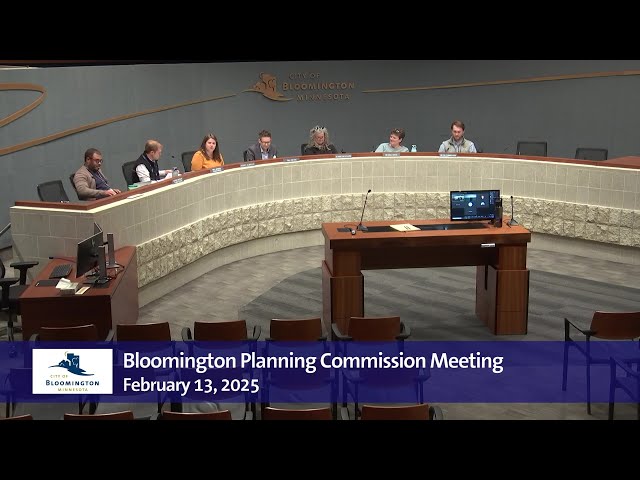 February 13, 2025 Bloomington Planning Commission Meeting