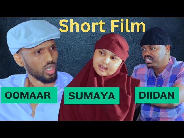 Short Film Maxaa laguu soo ceershay? Oomaar Barbar, Diidan iyo Sumaya