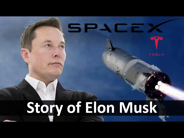 How Elon Musk Became the World's Richest Man Overnight: The Story of Tesla and SpaceX