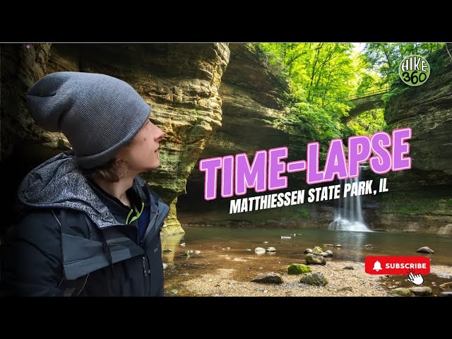 Matthiessen State Park, IL - Time-lapse (Hike 360° VR Video)