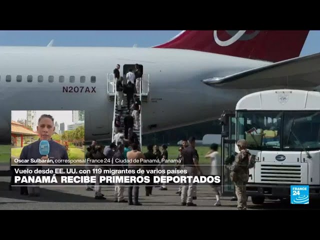 Informe desde Ciudad de Panamá: llegan los primeros deportados desde Estados Unidos • FRANCE 24