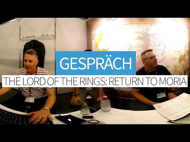 Interview (360°) | The Lord of the Rings - Return to Moria mit Jon-Paul Dumont et alii