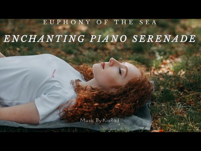 "Euphony of the Sea: Enchanting Piano Serenade"_Relaxing Music for Sleep, Studying #relaxing