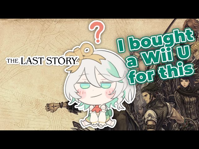 This game has been haunting me for a decade... it's finally time【The Last Story】