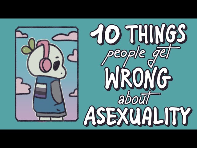 10 Things People Get Wrong About Asexual People