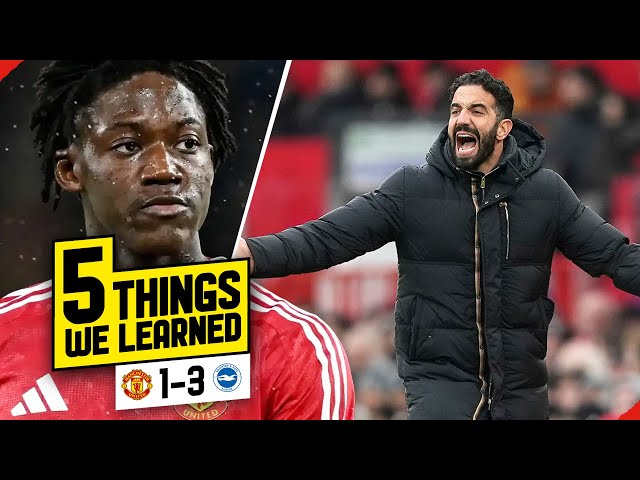 Amorim Faces CRITICISM! Mainoo's Pivot STRUGGLES! 5 Things We Learned... Man United 1-3 Brighton