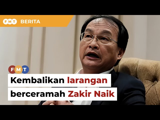 Kembalikan larangan berceramah Zakir Naik, Adun Sarawak beritahu kerajaan