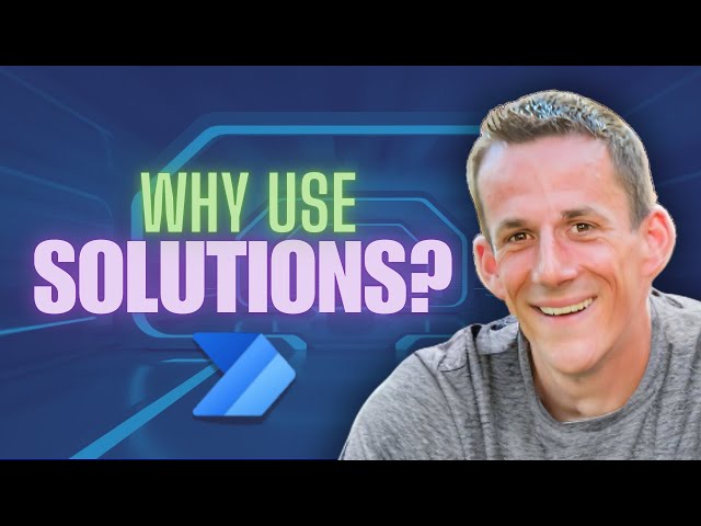 Power Automate Solutions - Learn How and Why?