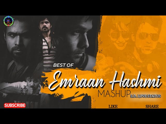 Best Of Emraan Hashmi Mashup 2024 | Nonstop - Jukebox | S.D. LOVE STATUS | Sufi Mashup 2024