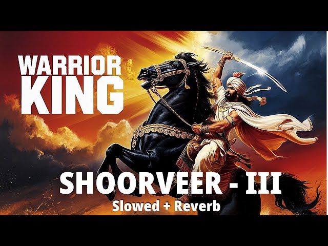 SHOORVEER III - (Slowed + Reverb) - Gym song Motivation