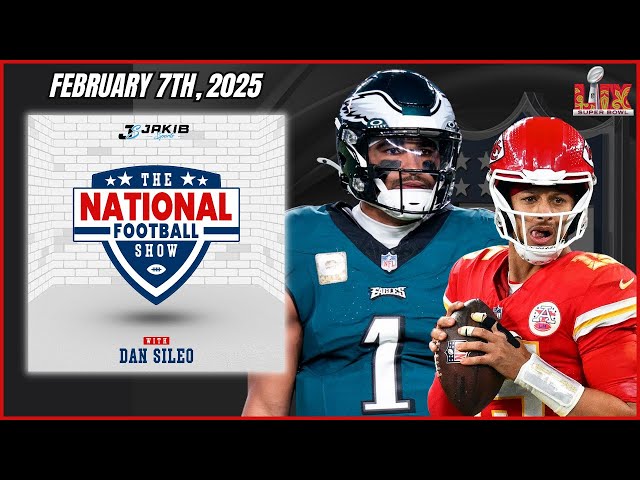 The National Football Show with Dan Sileo | Friday February 7th, 2025