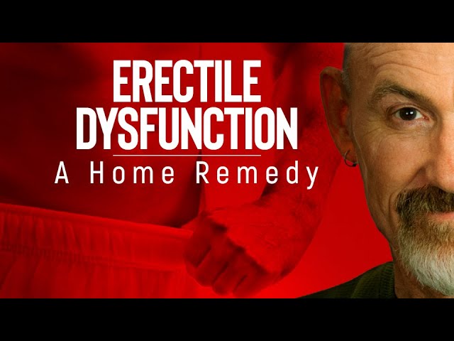 CURING ERECTILE DYSFUNCTION | Treating Erectile Dysfunction at Home  [2019]