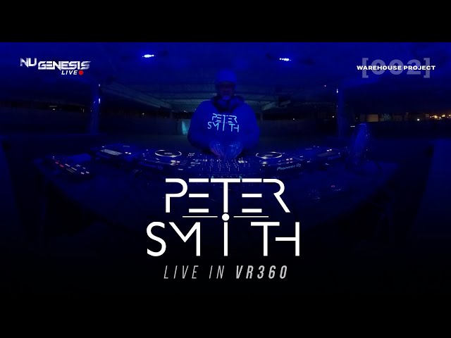 PETER SMITH | Nu Genesis: The Warehouse Project [WP002] (VR360)