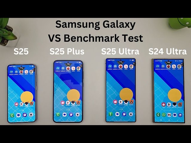 S25 vs S25 Plus vs S25 Ultra vs S24 Ultra Benchmark Test