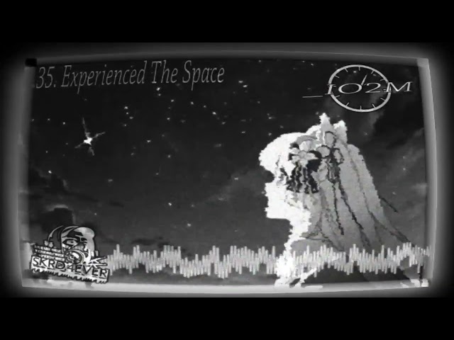 [IO2M] 35. Diabarha - Experienced The Space