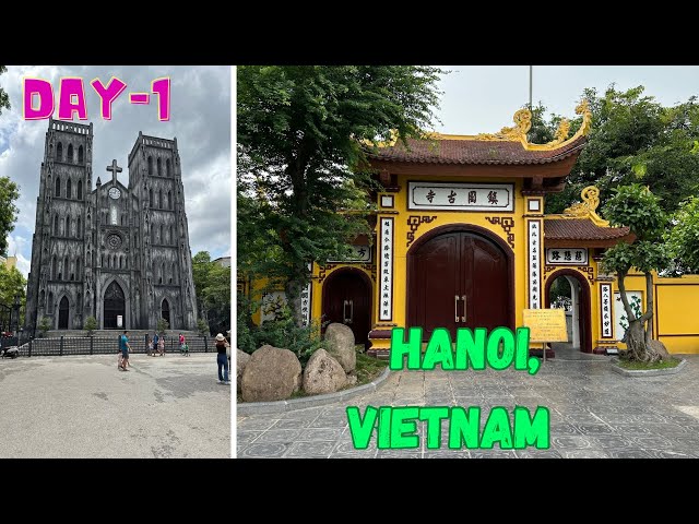 Hanoi Vietnam - Places to visit in Hanoi Part -1 #vietnam #hanoi #vietnamese