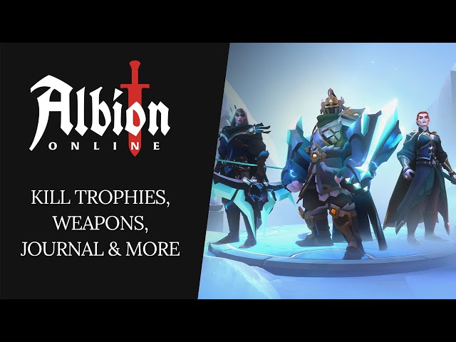 Albion Online | Kill Trophies, Weapons, Journal & More