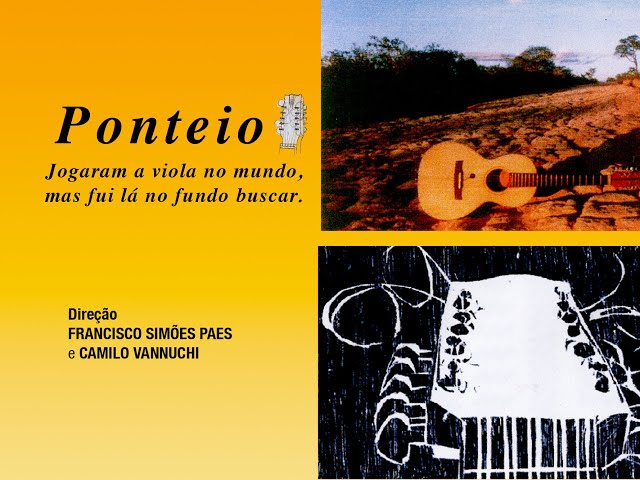 Ponteio: jogaram a viola no mundo, mas fui lá no fundo buscar.