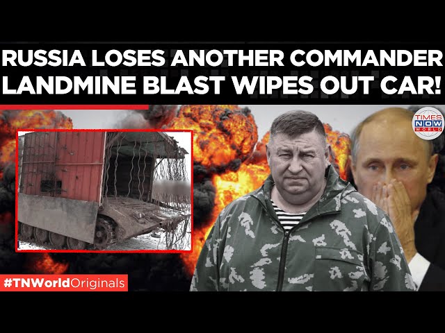 Top Russian General Killed in Deadly Landmine Attack – Military in Crisis! | Times Now World