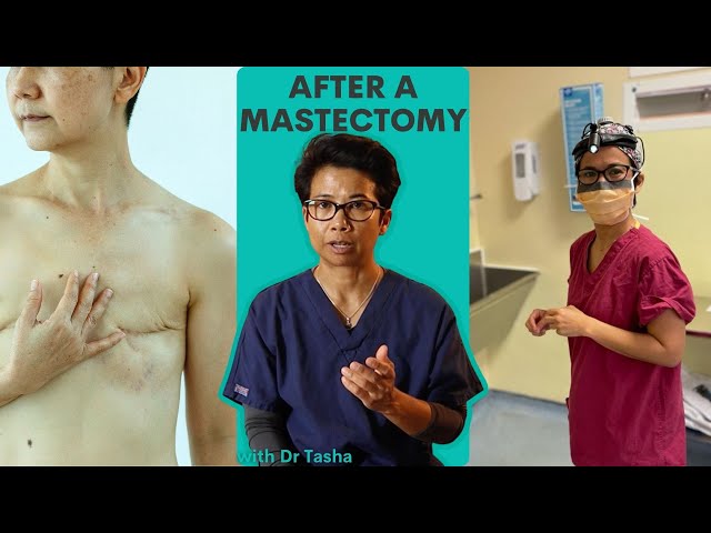 What to expect after a mastectomy surgery - with Breast Cancer Surgeon Dr Tasha