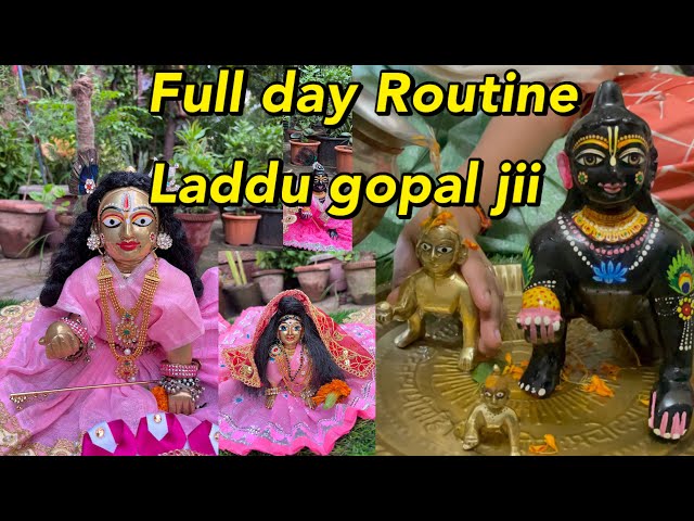 "DINCHARYA" Laddu Gopal jii FULL DAY ROUTINE~ Summer मैं Laddu gopal ji ki Sewa kaise kare❤️🧿